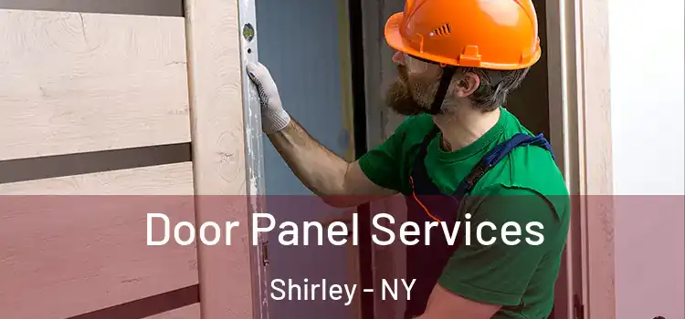  Door Panel Services Shirley - NY