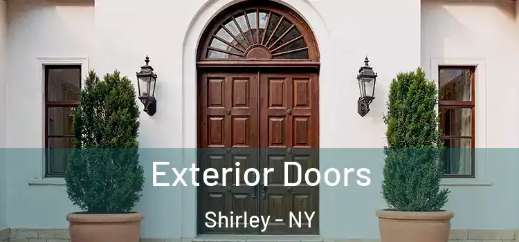  Exterior Doors Shirley - NY