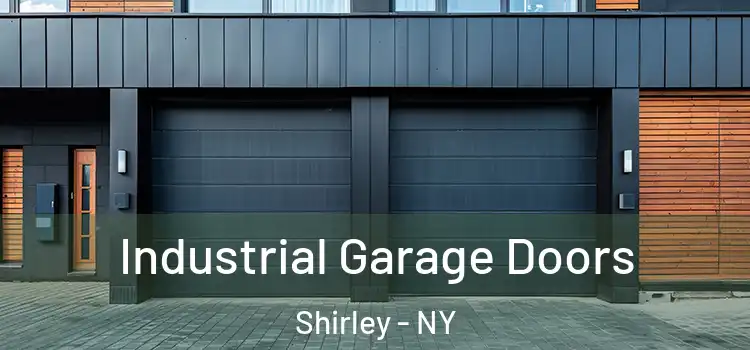  Industrial Garage Doors Shirley - NY